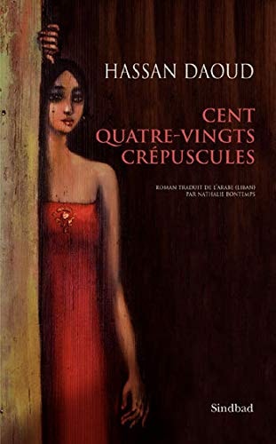 CENT QUATRE-VINGTS CREPUSCULES, de Hassan Daoud | portada del libro