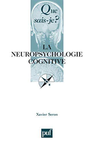 A NEUROPSYCHOLOGIE COGNITIVE, de Xavier Seron | portada del libro