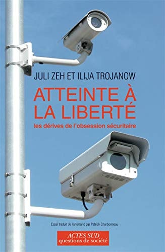 ATTEINTE A LA LIBERTE, de Juli Zeh | portada del libro
