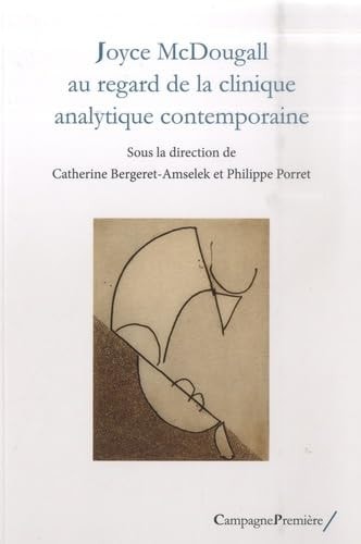 JOYCE MCDOUGALL, AU REGARD DE LA CLINIQUE D'AUJOURD'HUI, de BERGERET-AMSELEK | portada del libro