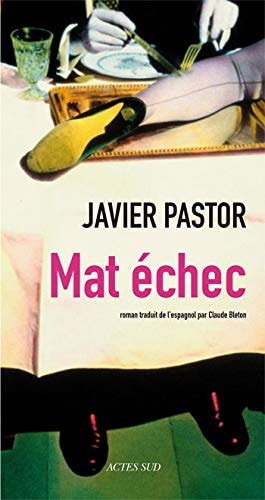 MAT ECHEC, de Javier Pastor | portada del libro