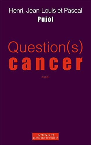 QUESTION(S) CANCER, de Henri Pujol | portada del libro
