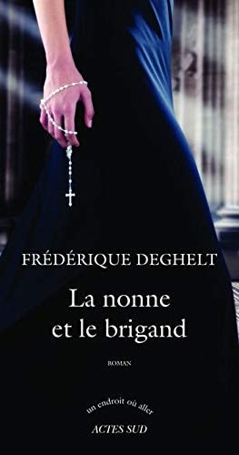LA NONNE ET LE BRIGAND, de Frédérique Deghelt | portada del libro