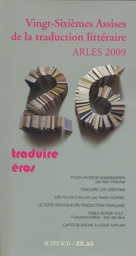 ACTES DES VINGT-SIXIEMES ASSISES DE LA TRADUCTION LITTERAIRE, de Collectif | portada del libro