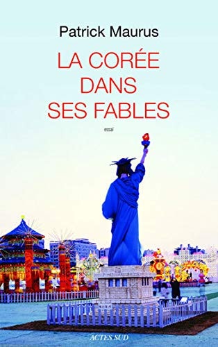 LA COREE DANS SES FABLES, de Maurus | portada del libro