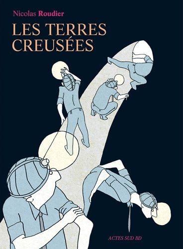 LES TERRES CREUSEES, de Nicolas Roudier | portada del libro
