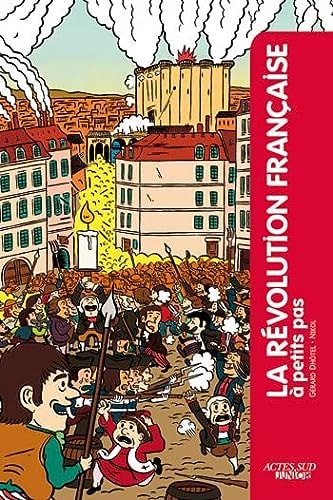 LA REVOLUTION FRANCAISE A PETITS PAS, de Gérard Dhôtel | portada del libro