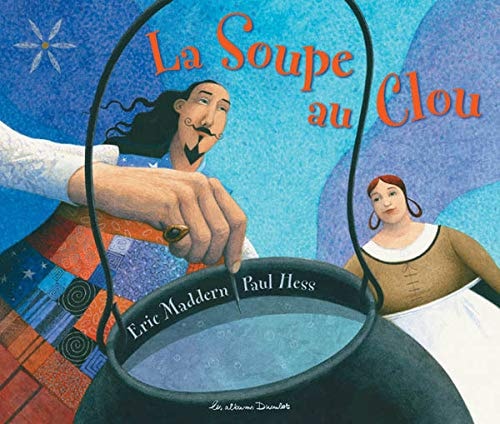 LA SOUPE AU CLOU, de Eric Maddern | portada del libro