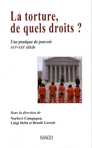 A TORTURE, DE QUEL DROIT ?, de Norbert Campagna | portada del libro