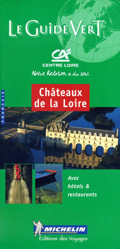 GUIA VERDE CHATEAUX DE LA LOIRE (FRANCES), de SIN AUTOR | portada del libro
