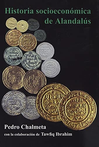 HISTORIA SOCIOECONOMICA DE ALANDALUS, de CHALMETA | portada del libro