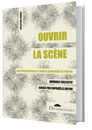 OUVRIR LA SCENE, de DOYON RAPHAELLE | portada del libro