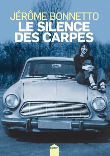 LE SILENCE DES CARPES, de JERÂME BONNETTO | portada del libro
