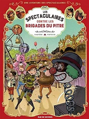 ES SPECTACULAIRES T5 LES SPECTACULAIRES, de Régis Hautière | portada del libro