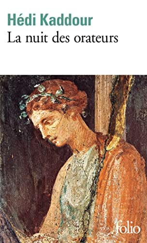 LA NUIT DES ORATEURS, de Hédi Kaddour | portada del libro