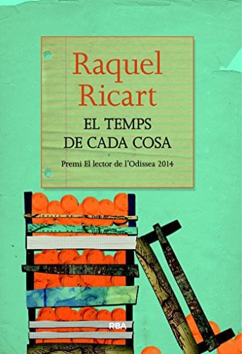 EL TEMPS DE CADA COSA, de RICART LEAL | portada del libro
