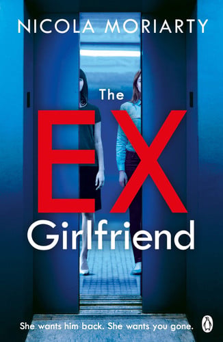THE EX GIRLFRIEND, de MORIARTY NICOLA | portada del libro