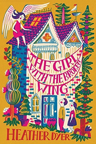 THE GIRL WITH THE BROKEN WING, de Heather Dyer | portada del libro