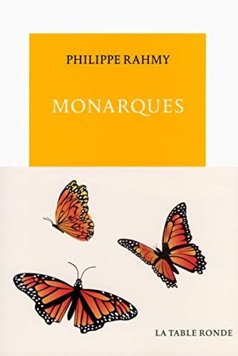 MONARQUES, de Philippe Rahmy | portada del libro