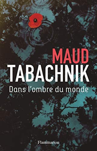 ANS L'OMBRE DU MONDE, de TABACHNIK MAUD | portada del libro