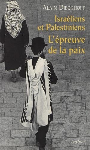 ISRAELIENS PALESTINIENS, de Alain Dieckhoff | portada del libro