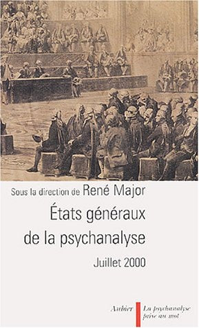 ETATS GENERAUX DE LA PSYCHANALYSE, de René Major | portada del libro