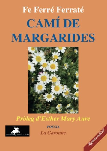 CAMI DE MARGARIDES, de FERRE FERRETE | portada del libro