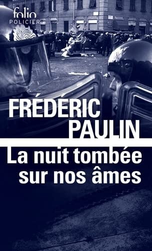 LA NUIT TOMBEE SUR NOS AMES, de Frédéric Paulin | portada del libro