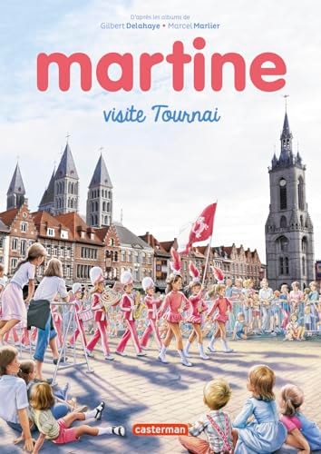 MARTINE VISITE TOURNAI FR, de Gilbert Delahaye | portada del libro