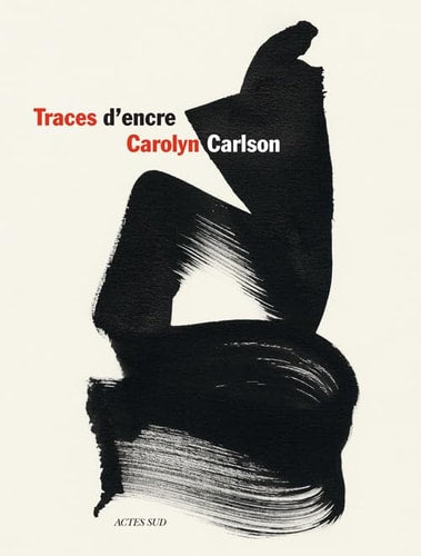 TRACES DENCRE, de Carolyn Carlson | portada del libro