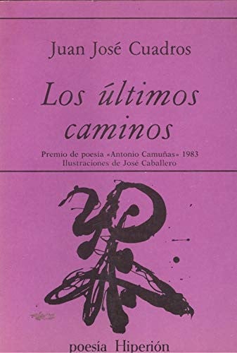 Los últimos caminos, de CUADROS | portada del libro