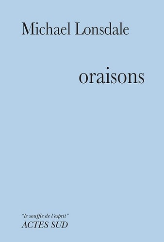 ORAISONS, de Michael Lonsdale | portada del libro