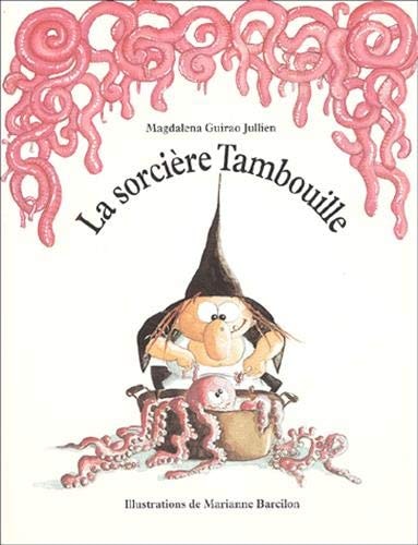 A SORCIERE TAMBOUILLE, de Magdalena Guirao-Jullien | portada del libro