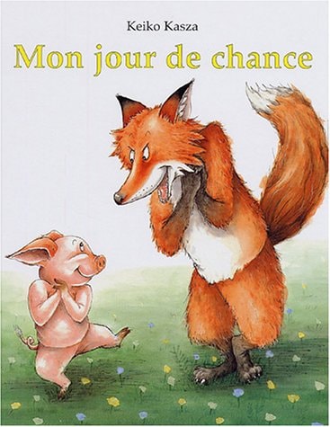 ON JOUR DE CHANCE, de Keiko Kasza | portada del libro
