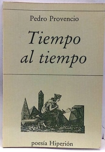 Tiempo al tiempo, de PROVENCIO | portada del libro