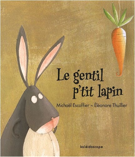 Le gentil p'tit lapin, de Michaël Escoffier | portada del libro