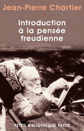 INTRODUCTION A LA PENSEE FREUDIENNE, de Jean-Pierre Chartier | portada del libro