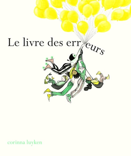 Le livre des erreurs, de Corinna Luyken | portada del libro