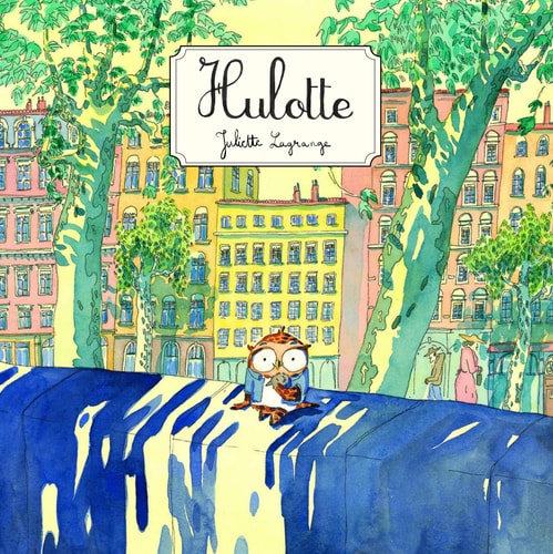 Hulotte, de Juliette Lagrange | portada del libro