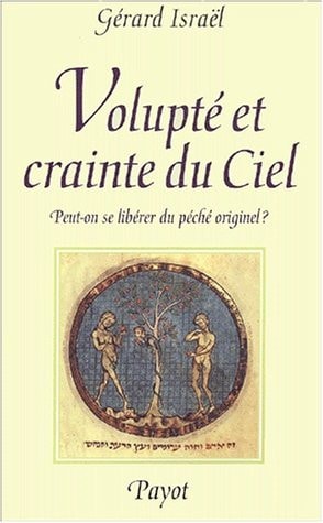 VOLUPTE ET CRAINTE DU CIEL, de Gérard Israël | portada del libro