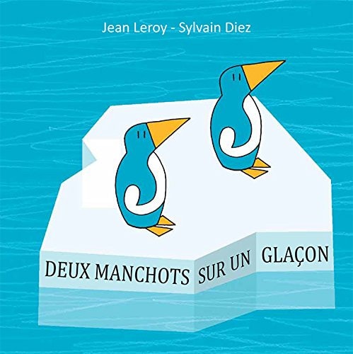 EUX MANCHOTS SUR UN GLACON, de Jean Leroy | portada del libro