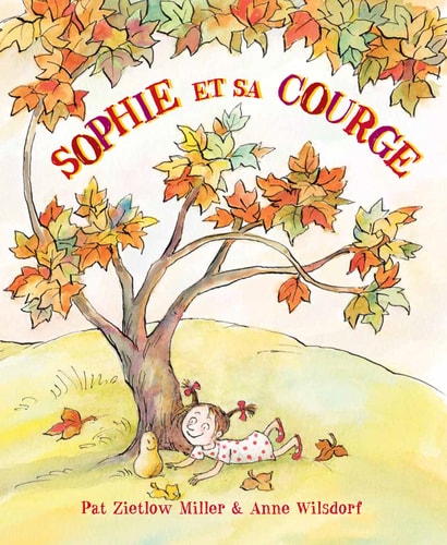 Sophie et sa courge, de Pat Zietlow Miller | portada del libro