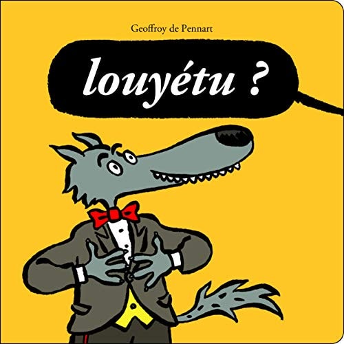 Louyetu?, de Geoffroy de Pennart | portada del libro