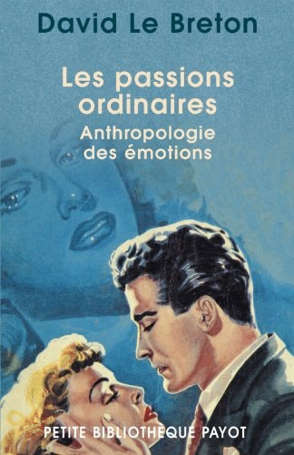 LES PASSIONS ORDINAIRES, de David Le Breton | portada del libro
