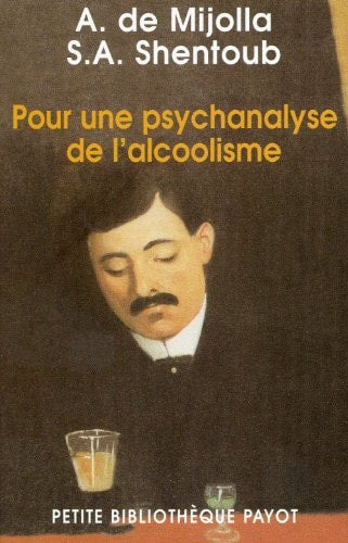 POUR UNE PSYCHANALYSE DE LALCOOLISME, de Alain de Mijolla | portada del libro