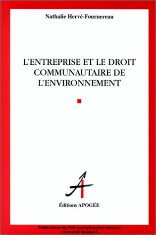 ENTREPRISE ET LE DROIT COMMUN.ENVIR., de Nathalie Hervé-Fournereau | portada del libro