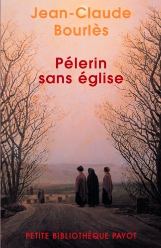 PELERIN SANS EGLISE, de Jean-Claude Bourlès | portada del libro