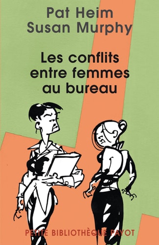 LES CONFLITS ENTRE FEMMES AU BUREAU, de Pat Heim | portada del libro
