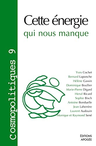 COSMOPOLITIQUES N9. CETTE ENERGIE QUI NO, de Dominique Boullier | portada del libro