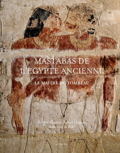 MASTABAS DE L'EGYPTE ANCIENNE, de Philippe Flandrin | portada del libro